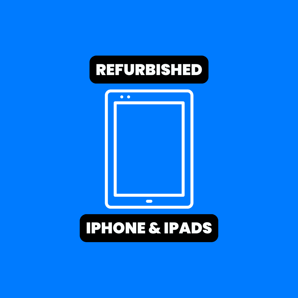 Refurbished IPhone and iPads